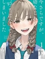 Imasara Desuga, Osananajimi O Suki Ni Natte Shimaimashita đọc online